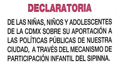 Declaración de Niñas, Niños y Adolescentes por la Promoción de la Participación Infantil en la CDMX